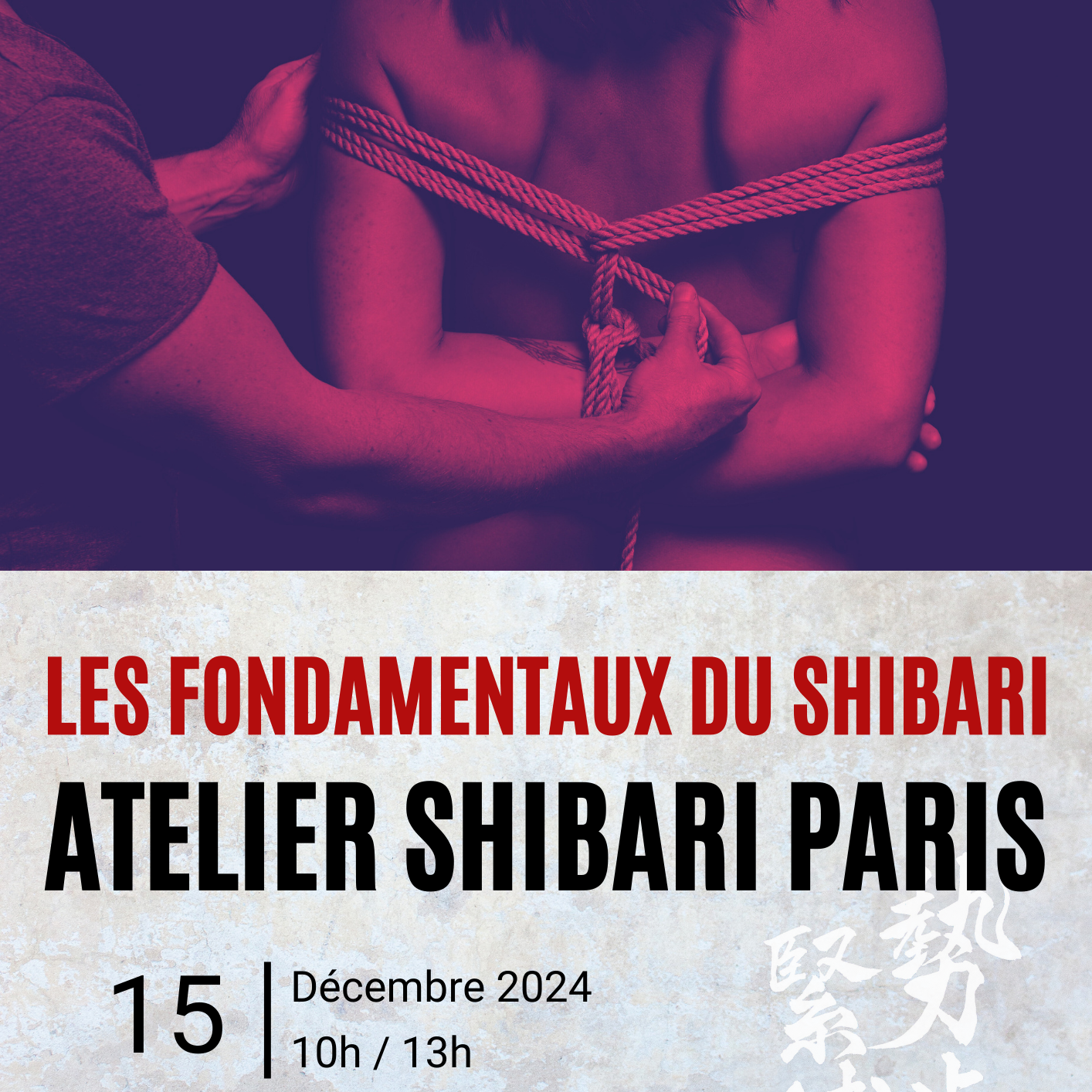 Les Fondamentaux du Shibari avec Seb Kinbaku B.D.S 